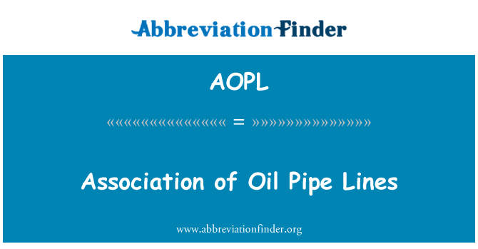 AOPL: Verband der Öl-Leitungen
