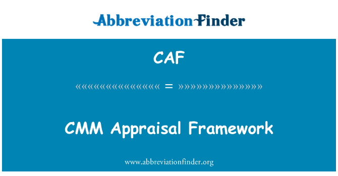 CAF: CMM   Appraisal Framework