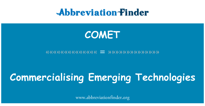 COMET: Komercjalizacji nowych technologii