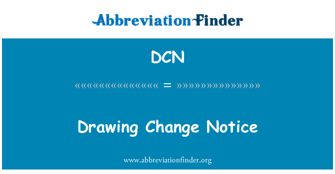 定義 Dcn 図面変更通知 Drawing Change Notice