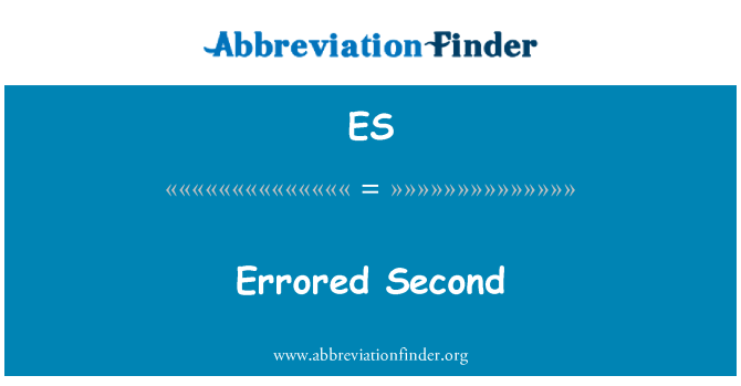 definizione-es-secondo-ha-generato-un-errore-errored-second