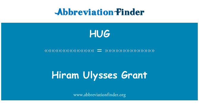 HUG: Hiram Ulysses Grant