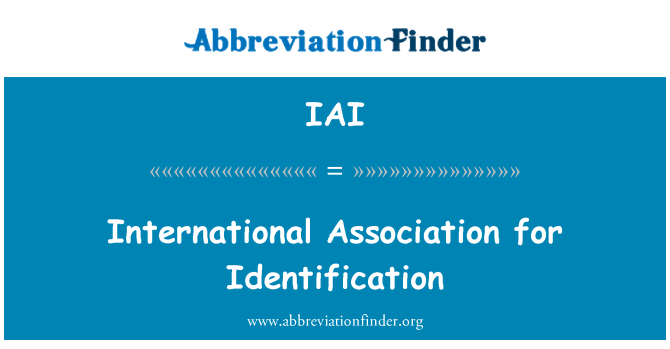 Significado De IAI: Asociación Internacional Para La Identificación ...