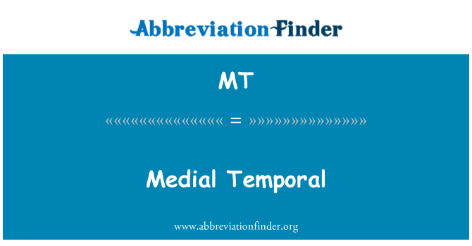 mt-definition-medial-temporal-abbreviation-finder