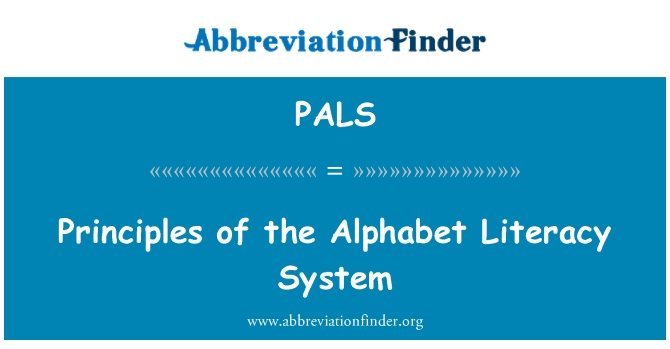 PALS: 字母识字制度的原则