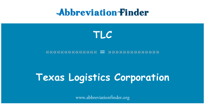 TLC: Texas logistica Corporation