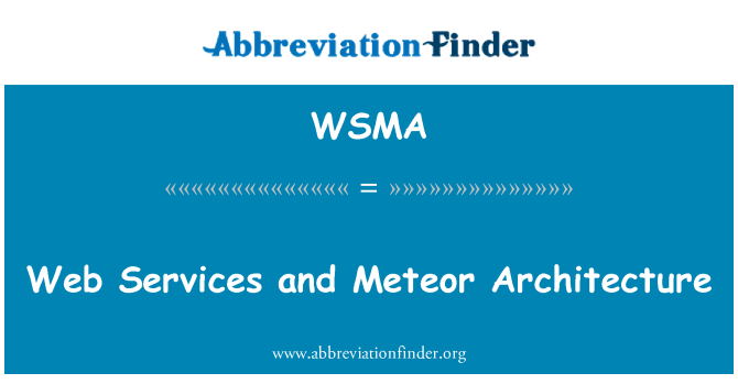 WSMA: Web サービスと流星のアーキテクチャ