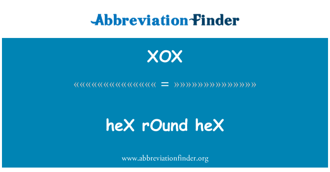 xox-definition-hex-round-hex-abbreviation-finder